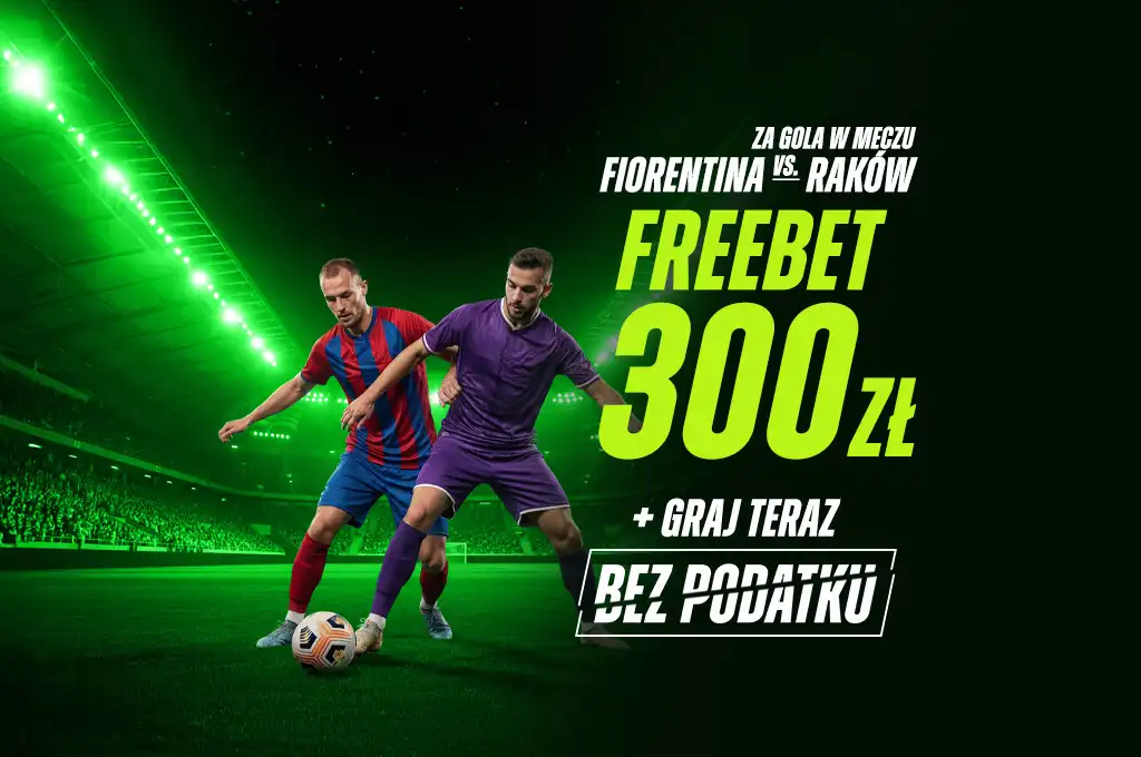 Fiorentina – Raków Częstochowa: Freebet 300 zł za gola
