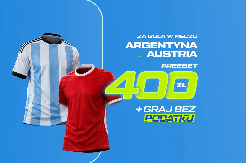 Promocja powitalna ETOTO Argentyna Austria freebet 400 zł kod TYPYMF.