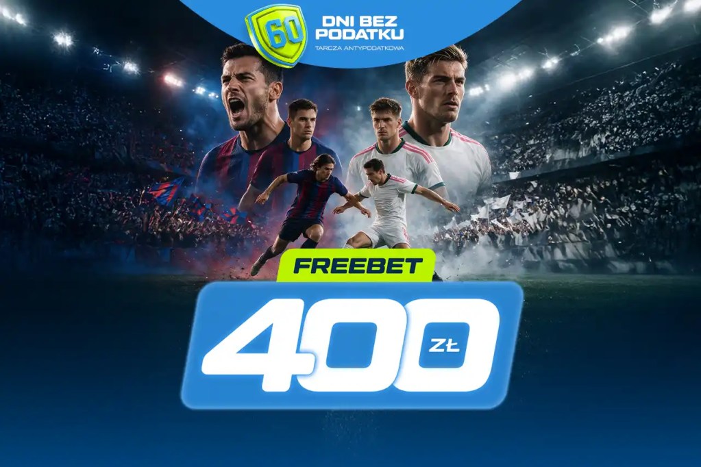 Freebet 400 zł za celny strzał w meczu FC Barcelona – Real Madryt i 60 dni gry bez podatku